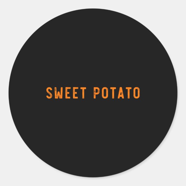Sweet Potato Kind Of Rude Potato Funny Thanksgivin Classic Round Sticker (Front)