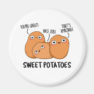 Sweet Potatoes Funny Food Pun Magnet