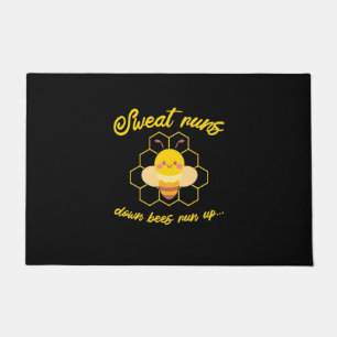 Sweet Runs Down Bees Run Up Doormat