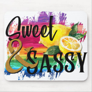 Sweet & Sassy Mouse Pad