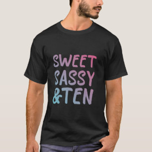 Sweet Sassy Ten 10th Birthday Music Party Girls Ma T-Shirt