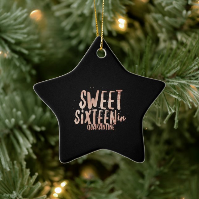 Sweet sixteen in quarantine ceramic ornament (Tree)