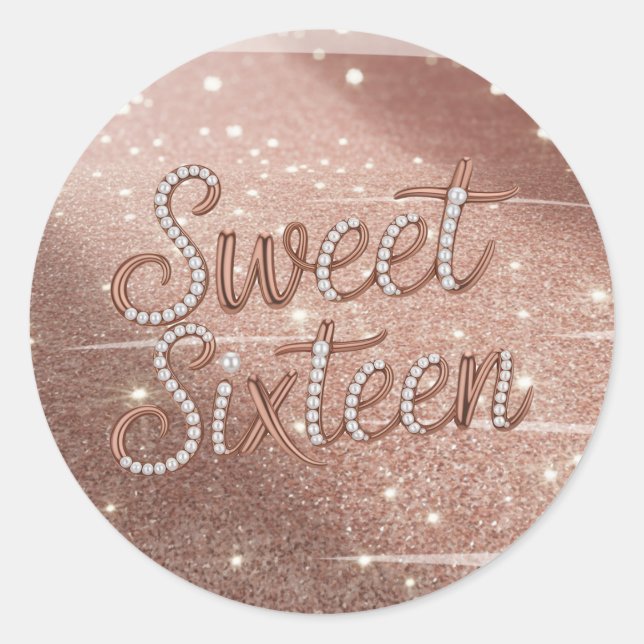 Sweet Sixteen In Rose Gold and Pearls Classic Round Sticker (Front)