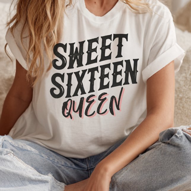 Sweet Sixteen Queen Bold Black & Blush Typography  T-Shirt (Sweet sixteen queen t-shirt in white with bold black and pink lettering, cozy boho setting.)