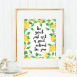 Sweet & Sour Lemon Quote | Art Print<br><div class="desc">The sweet just isn't as sweet without the sour! Beautiful art print features the quote nestled in a crop of watercolor lemons and leaves.</div>