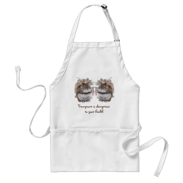 Sweet Squirrels Talk Trumpcare Apron (Front)