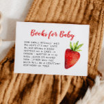 Sweet Strawberry Baby Shower Book Request Enclosure Card<br><div class="desc">Cute sweet berry theme baby shower book request card featuring illustration of strawberries. The card asks guests to bring in a new or used children's book instead of a card. Perfect for a girl's baby shower in the summer.</div>