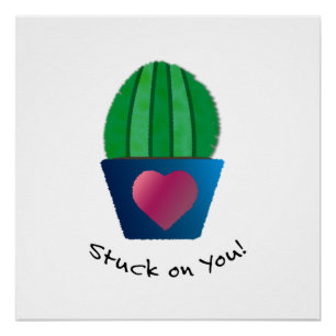 Sweet Stuck On You Cactus Poster