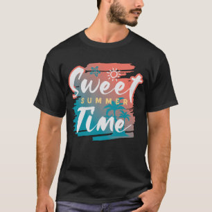 Sweet Summer Time T-Shirt