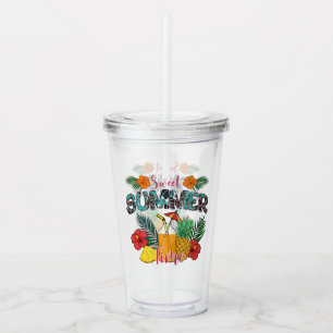 Sweet Summer Time   Tropical Fruits & Floral Acrylic Tumbler