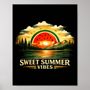 Sweet summer vibes watermelon sunset nature lover poster