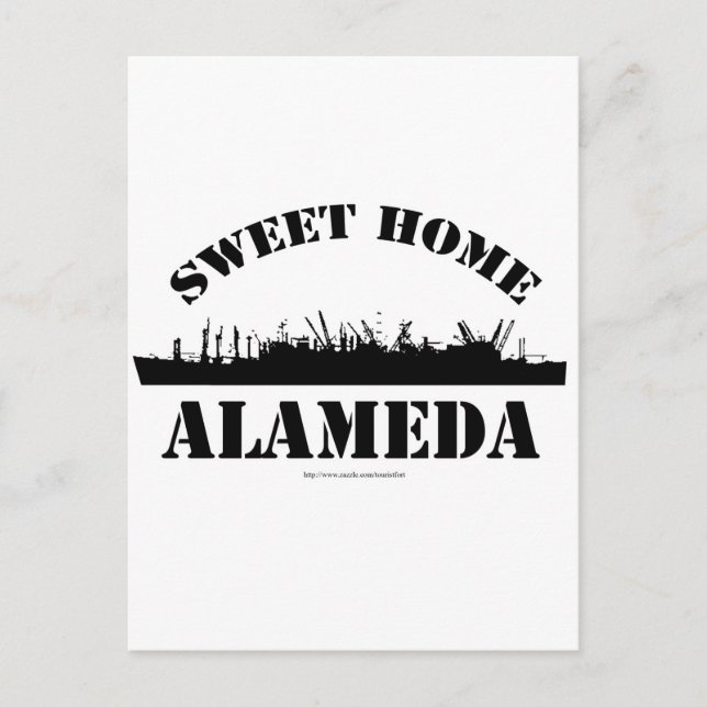 Sweet Sweet Home Alameda Postcard (Front)