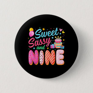 Sweet Sy and Nine 9th Birthday 9yr Do 9 Year 6 Cm Round Badge