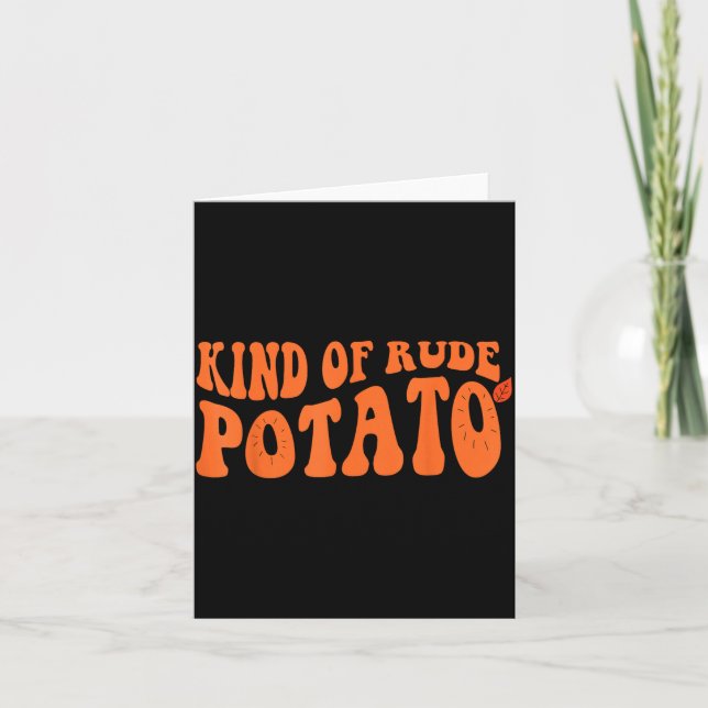 Sweet Tato And Kind Of Rude Tato  Card (Front)