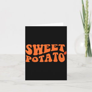 Sweet Tato And Kind Of Rude Tato  Card
