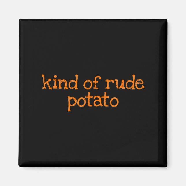 Sweet Tato And Kind Of Rude Tato Funny Matching Co Magnet (Front)
