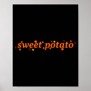 Sweet Tato And Kind Of Rude Tato  Poster