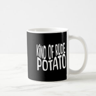 Sweet Tato And Kind Of Rude Tato, Thanksgiving Cou Coffee Mug