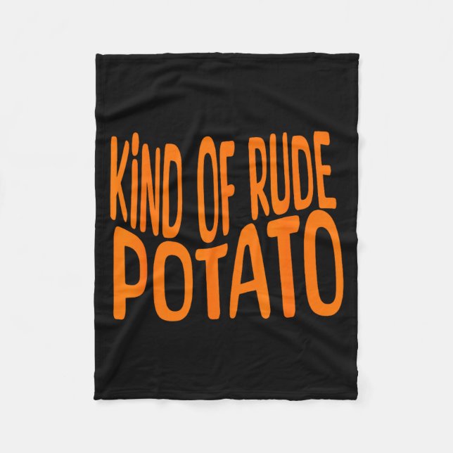 Sweet Tato And Kind Of Rude Tato, Thanksgiving Cou Fleece Blanket (Front)