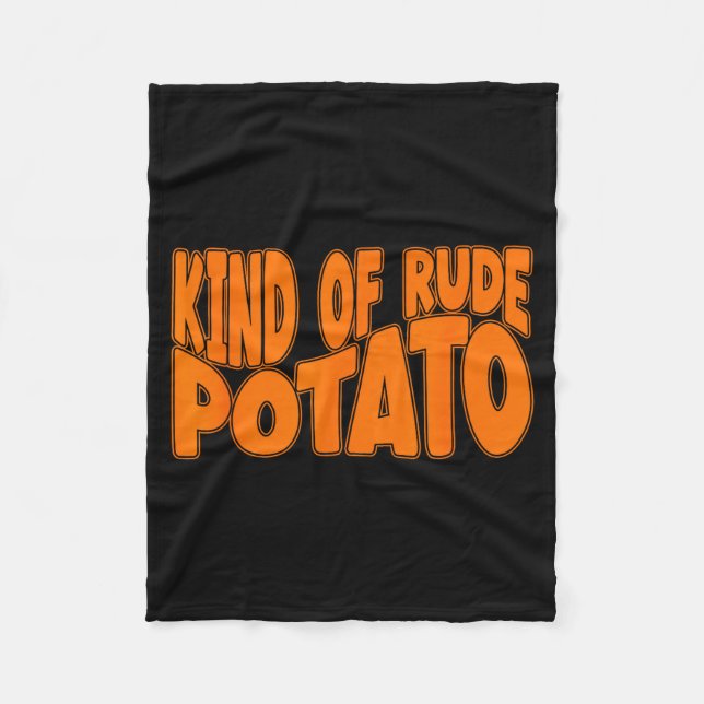 Sweet Tato And Kind Of Rude Tato, Thanksgiving Cou Fleece Blanket (Front)