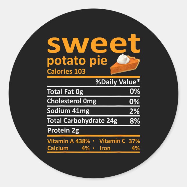 Sweet Tato E Nutrition Food Thanksgiving Funny Xma Classic Round Sticker (Front)