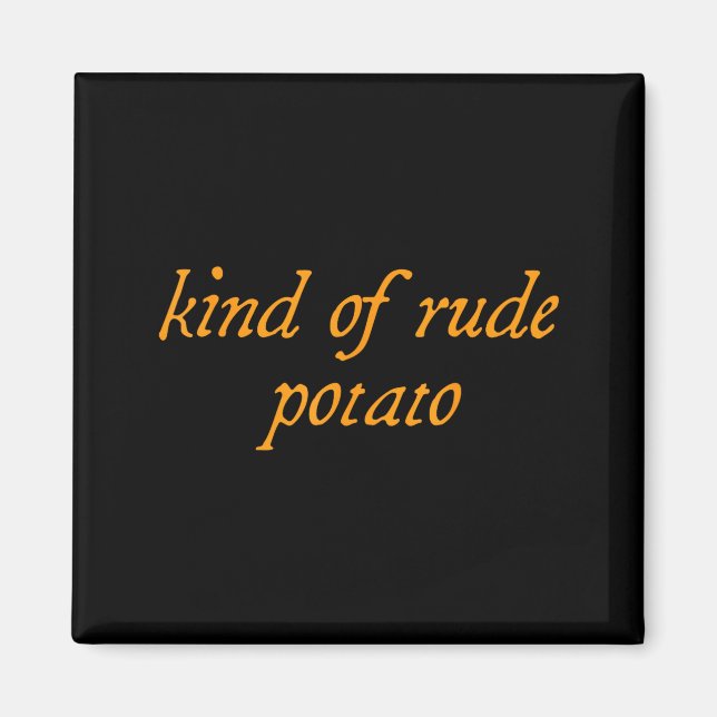 Sweet Tato, Kind Of Rude Tato, Matching Thanksgivi Magnet (Front)