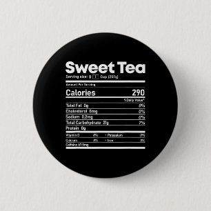 Sweet Tea Nutrition Facts Fun Thanksgiving Christm 6 Cm Round Badge