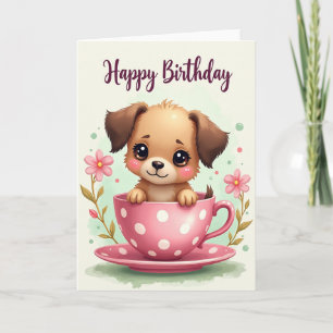 Sweet Teacup Puppy Birthday Card