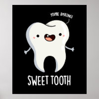 Sweet Tooth Funny Dental Pun Dark BG