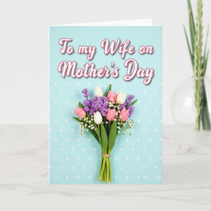 Sweet Wife Mothers Day Tulips Card