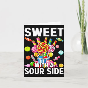 Sweet With A Sour Side Funny Candy Patch Delicious Card