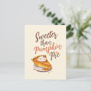 Sweeter Than Pumpkin Pie – Fall Pumpkin Spice Pie Postcard