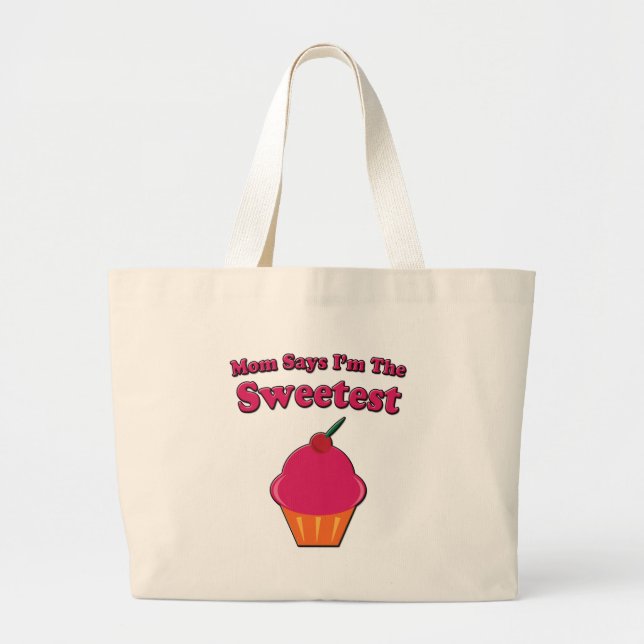 Sweetest Cupcake Saying Large Tote Bag (Front)