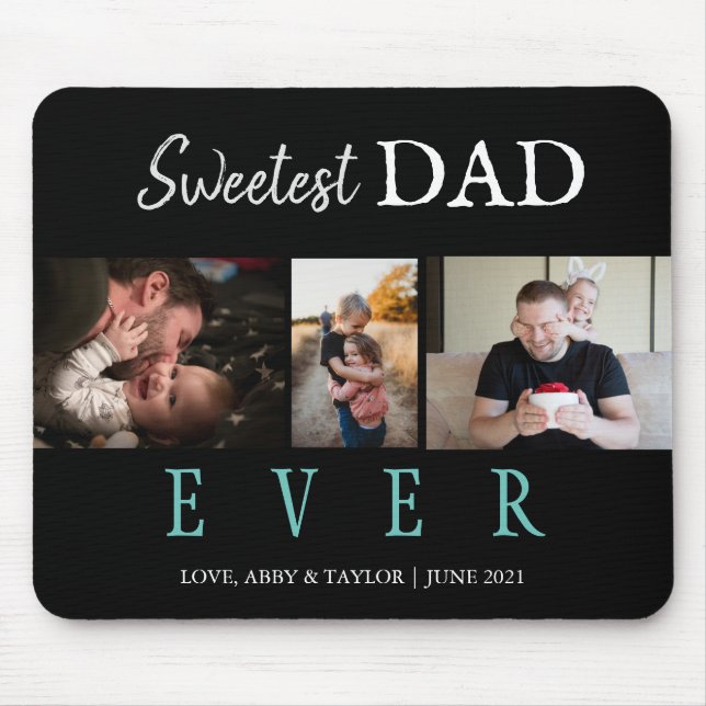 "SWEETEST DAD EVER" | Custom 3 Photos Mouse Pad (Front)