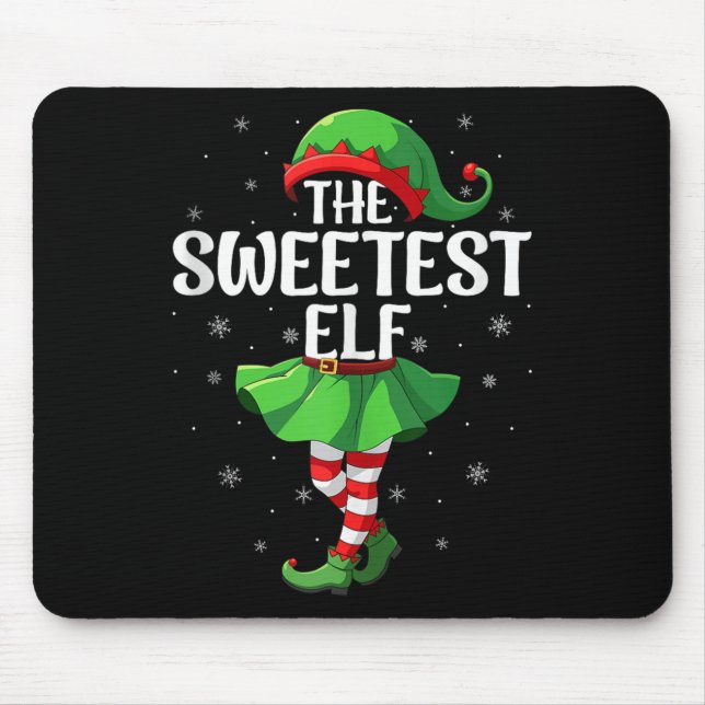 Sweetest Elf Christmas Girls Women Elf Squad Xmas  Mouse Pad (Front)