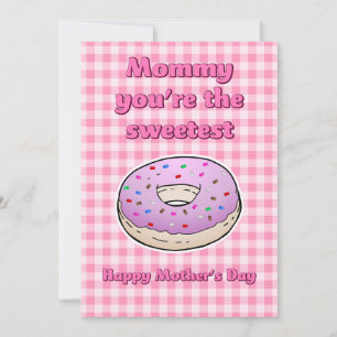 Sweetest Pink Doughnut Mothers Day Card