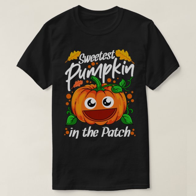 Sweetest Pumpkin In The Patch Halloween1 T-Shirt (Design Front)