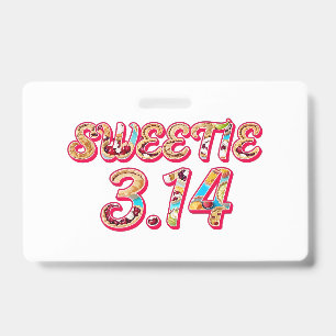Sweetie 3.14 (Filled with Pies) ID Badge