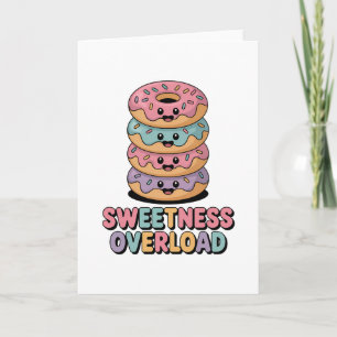 Sweetness Overload Doughnut Kids Card