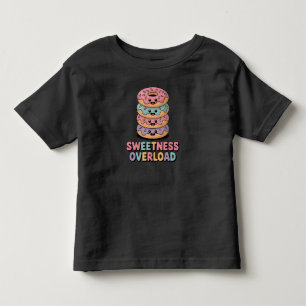 Sweetness Overload Doughnut Toddler T-Shirt