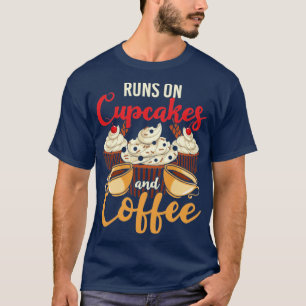 Sweets Coffee Foodie Baking Sprinkles Cupcake T-Shirt