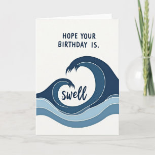 Swell Birthday Wishes Card