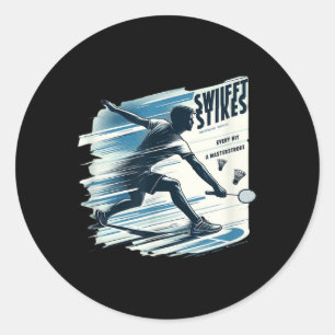 Swift Strikes - Badminton Extreme Sports Gear Odds Classic Round Sticker