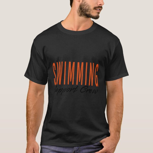 Swim All Day Swimmer Support Crew T-Shirt (Front)