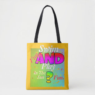Swim And Play Beach  Tote Bag