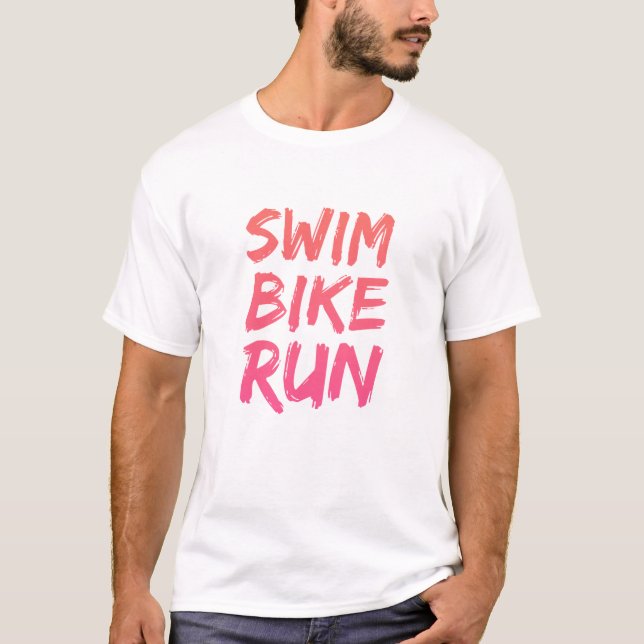 swim_bike_run-04b T-Shirt (Front)