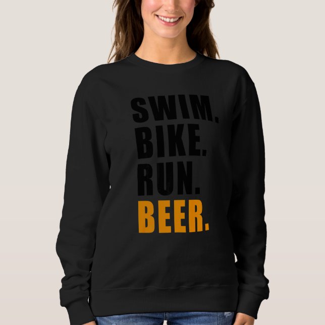 Swim Bike Run Beer Triathlete Triathlon Sport Mens Sweatshirt (Front)