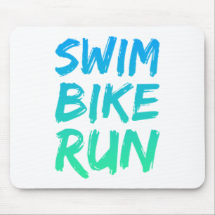 Swim Bike Run great design Mouse Pad