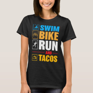 Swim Bike Run & Tacos Father's Day T-Shirt