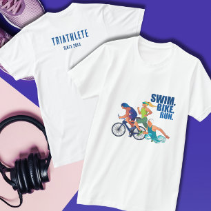 Swim bike run   Triathlete since 20XX T-Shirt